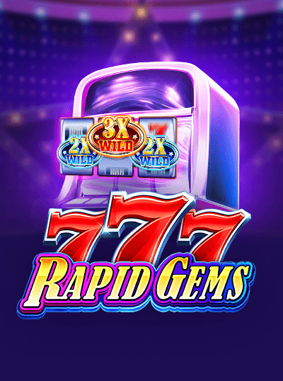 RAPID GEMS 777